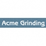 Acme Grinding and Manufacturing, Inc.