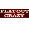 Flat Out Crazy, LLC