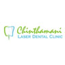 Chinthamani Laser Dental Clinic & Implant Centre