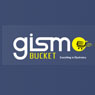 Gismo Bucket Online