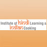 Institute of Hindi Learning and Indian Cooking