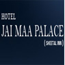 Hotel Jai Maa Palace Jaipur