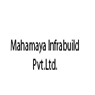 Mahamaya Infrabuild Pvt. Ltd.