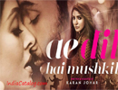 Ae Dil Hai Mushkil