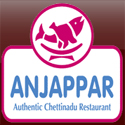 Anjappar - Chettinadu Restaurant