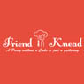 Friend In Knead