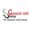 Sri Ganesh Mill Stores