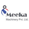 Meeka Machinery Pvt Ltd.